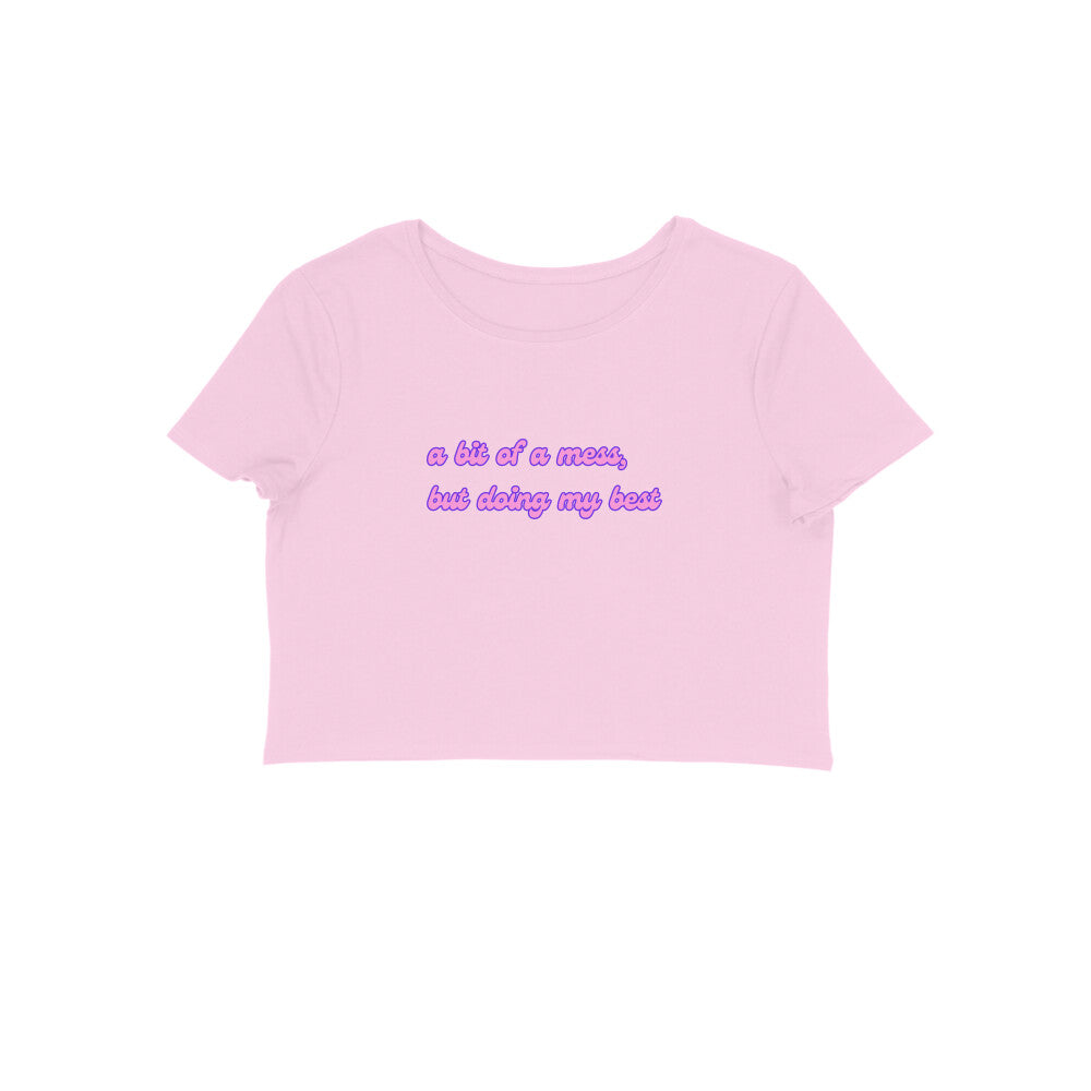 A bit of a mess- Baby Tee