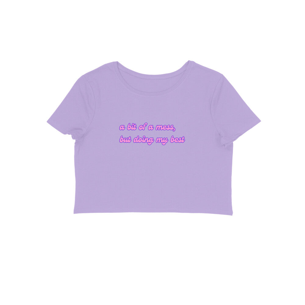 A bit of a mess- Baby Tee