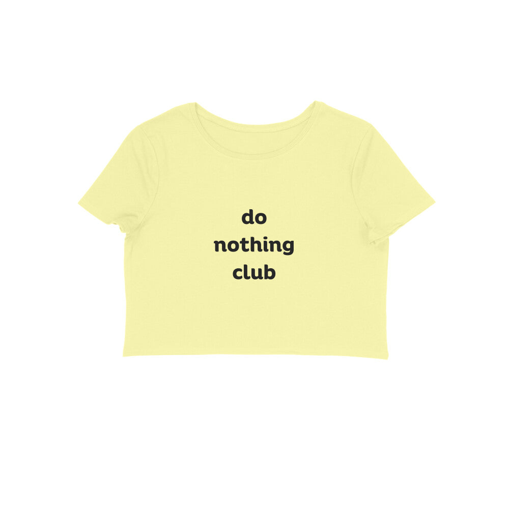 Do nothing club- Baby tee