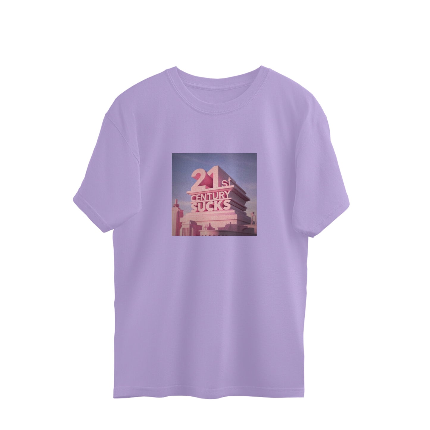 21st Century Sucks- Oversized Tee